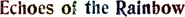 Logo of Echoes of the Rainbow image size 2851x261