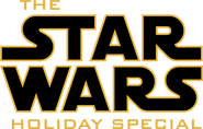 Logo of The Star Wars Holiday Special image size 686x437