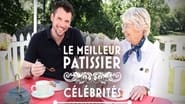 Le Meilleur Pâtissier : Célébrités  