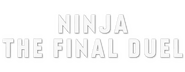 Logo of Ninja the Final Duel image size 800x310