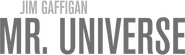 Logo of Jim Gaffigan: Mr. Universe image size 1250x370
