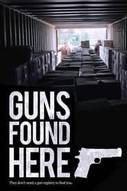 Guns Found Here 2018 123movies