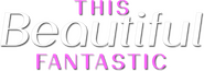 Logo of This Beautiful Fantastic image size 788x276