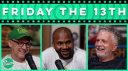 ‘Friday the 13th’ With Bill Simmons, Chris Ryan, and Van Lathan