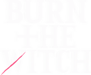 Logo of BURN THE WITCH image size 1318x1084