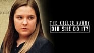 The Killer Nanny: Did She Do It? wallpaper 