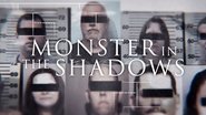 Monster in the Shadows  