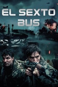 El Sexto Bus Película Completa 1080p [MEGA] [LATINO] 2022