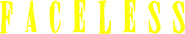 Logo of Faceless image size 914x170