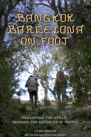 Bangkok Barcelona on Foot