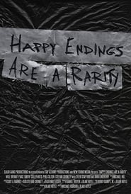 Happy Endings Are a Rarity 2017 123movies