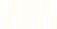 Logo of The Seed of the Sacred Fig image size 976x490