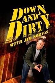Poster of Down and Dirty with Jim Norton image size 2000x3000