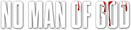Logo of No Man of God image size 2000x462