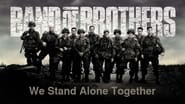 We Stand Alone Together: The Men of Easy Company wallpaper 