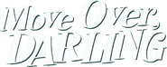 Logo of Move Over, Darling image size 760x304