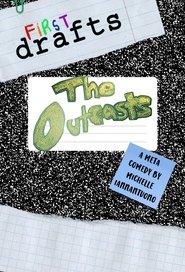 poster First Drafts: The Outcasts