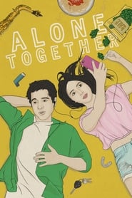 Serie streaming | voir Alone Together en streaming | HD-serie