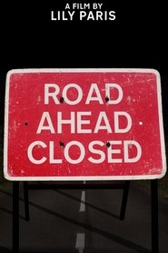Poster of Road Ahead Closed image size 500x750