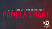 Pamela Smart: An American Murder Mystery  