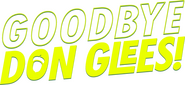 Logo of Goodbye, Don Glees! image size 632x290