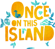Logo of Once on This Island image size 661x582