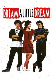 poster Dream a Little Dream