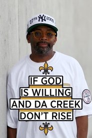 Poster of If God Is Willing and da Creek Don't Rise image size 960x1440