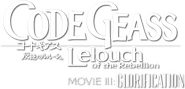 Logo of Code Geass: Lelouch of the Rebellion III - Glorification image size 617x298