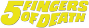 Logo of Five Fingers of Death image size 794x251