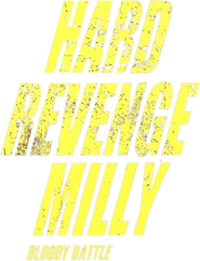 Logo of Hard Revenge, Milly: Bloody Battle image size 403x525