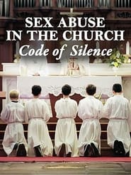 Sex Abuse in the Church: Code of Silence 2017 Soap2Day