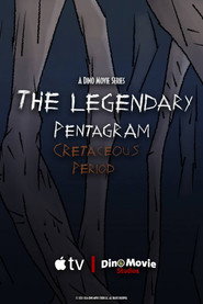 The Legendary Pentagram: Cretaceous Period