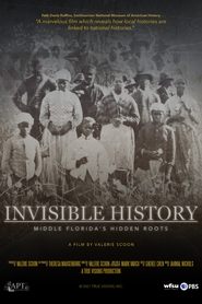 poster Invisible History: Middle Florida's Hidden Roots