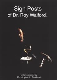 Sign Posts of Dr. Roy Walford