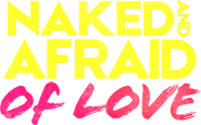 Logo of Naked and Afraid of Love image size 745x462