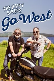 Poster of The Hairy Bikers Go West image size 1000x1500