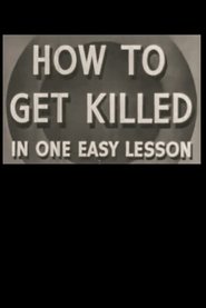 Poster How to Get Killed in One Easy Lesson