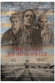 The Guard of Auschwitz постер