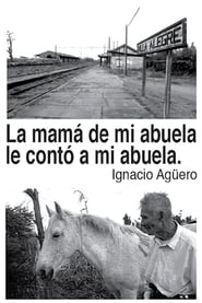 La mamá de mi abuela le contó a mi abuela 2004