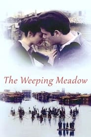 The Weeping Meadow постер