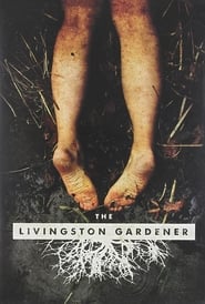 Poster The Livingston Gardener 2015