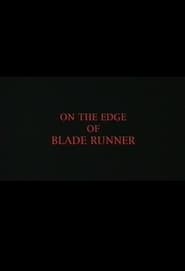 On the Edge of 'Blade Runner' 2000 映画 吹き替え