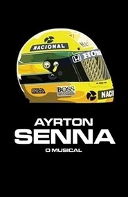 Poster Ayrton Senna: O Musical 2018