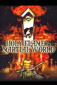 Holy Flame of the Martial World постер