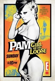 E!’s Pam: Girl on the Loose!