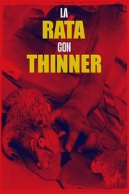 La Rata Con Thinner