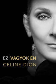 Ez vagyok &eacute;n: Celine Dion (2024)
