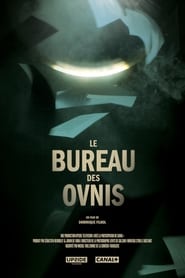 مشاهدة فيلم Le bureau des ovnis 2021 مترجم أون لاين بجودة عالية