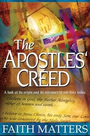 The Apostles' Creed: Faith Matters (2020)